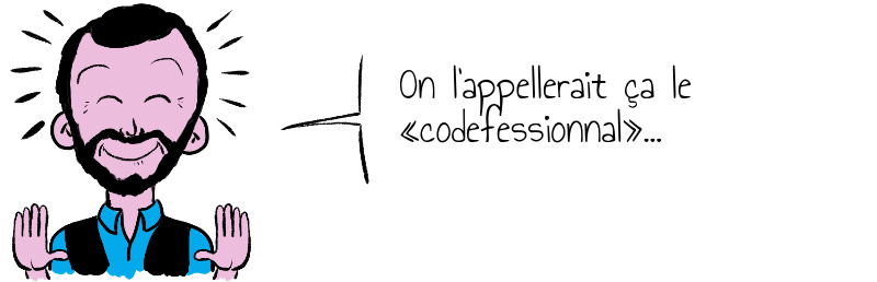 On l appellerait ça le  codefessionnal    .jpg