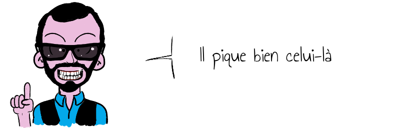 Il pique bien celui-là .png